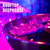 Rooftop Deephouse, 2018