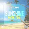 Sunshine Whine - Single album lyrics, reviews, download