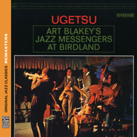 Art Blakey & The Jazz Messengers - Original Jazz Classics Remasters: Ugetsu artwork