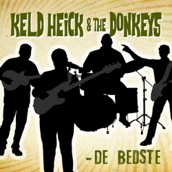 Keld Heick Og Donkeys - Jeg Ringer På Fredag