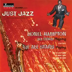 Gene Norman Presents Just Jazz - The All Stars Gene Norman Presents Just Jazz - The All Stars