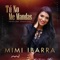 Tú No Me Mandas - Mimi Ibarra lyrics