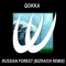 Russian Forest (Bizraich Remix) - Qokka lyrics