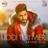 Jassie Gill & Aqeel Ali - Jodi Teri Meri (with Desi Crew)