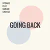 Stream & download Going Back (feat. Darian Crouse) - EP