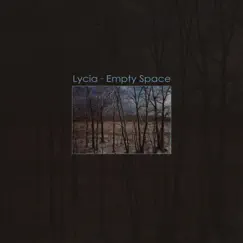 Empty Space by Lycia album reviews, ratings, credits