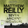 Matthew Reilly - Seven Ancient Wonders - Jack West Jr Book 1 (Unabridged)