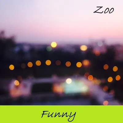 Funny - Single - Zoo