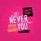 Never You (Victor Polo Remix) - Spega & Dagoro lyrics