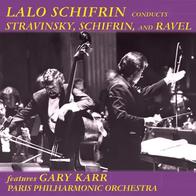 Lalo Schifrin Conducts Stravinsky, Schifrin, and Ravel - Lalo Schifrin