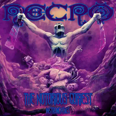 The Notorious Goriest (Instrumentals) - Necro The Notorious Goriest (Instrumentals) - Necro