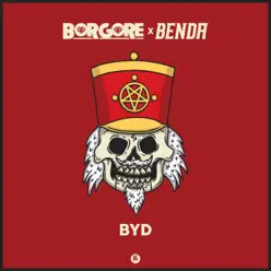 B.Y.D. - Single - Borgore B.Y.D. - Single - Borgore