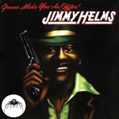 Gonna Make You an Offer! (2015 Remastered Version) - Jimmy Helms