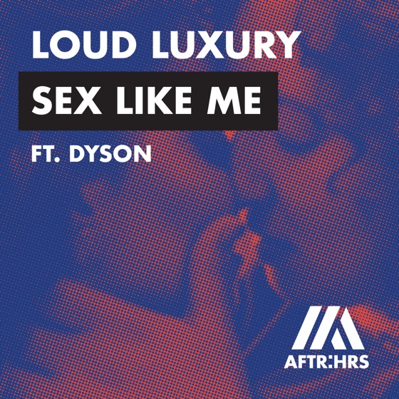 Cover artwork for Sex Like Me (feat. Dyson)