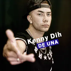 De Una - Single - Kenny Dih De Una - Single - Kenny Dih
