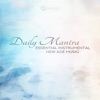 Daily Mantra: Essential Instrumental New Age Music