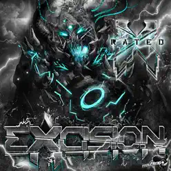 X Rated - Excision