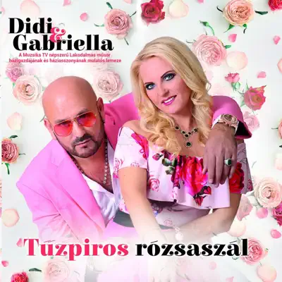 Tűzpiros Rózsaszál - Gabriella Tűzpiros Rózsaszál - Gabriella