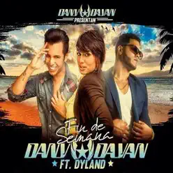 Fin de Semana (feat. Dyland) - Single - DanyDayan