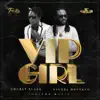 Vip Girl (Instrumental) song lyrics