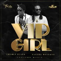 Vip Girl - Single - Charly Black Vip Girl - Single - Charly Black