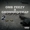 Stop Playin Feat. GrownBoiTrap - OMB Peezy & GrownBoiTrap lyrics