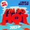 I’m So Hot - J-Trick & Reece Low lyrics