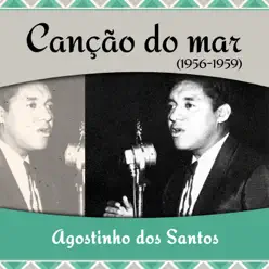 Canção do Mar (1956 - 1959) - Agostinho dos Santos