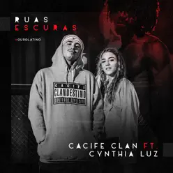 Ruas Escuras - Single (feat. Cynthia Luz) - Single - Cacife Clandestino Ruas Escuras - Single (feat. Cynthia Luz) - Single - Cacife Clandestino