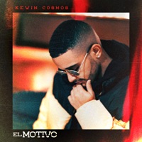 Kewin Cosmos El Motivo Letrasfm Info letra de canciones letrasfm info