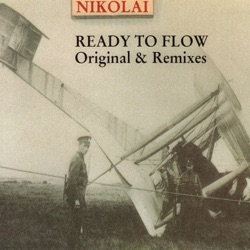 Nikolai - Ready To Flow (Original Mix)