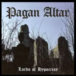 Lords of Hypocrisy - Pagan Altar
