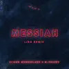 Messiah (Alison Wonderland X M-Phazes) [Lido Remix] - Single album lyrics, reviews, download