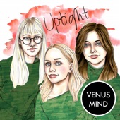 Venus Mind - Uptight