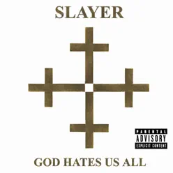 God Hates Us All - Slayer