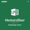 Meds and Beer (Electrastar Remix) - Single