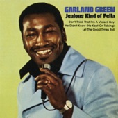 Garland Green - Ain't That Good Enough