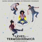 Las Leyes de la Termodinámica (Banda Sonora Original) artwork