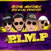 P.I.M.P (feat. Jon Z & Ele A) - Single