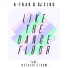 Like the Dancefloor (feat. Natalie Storm) - Single album lyrics, reviews, download