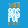 This Is 80's Pop (Out West)