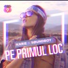 Pe Primul Loc (feat. Søundboy) - Single