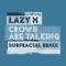 Crows Are Talking (Subfractal Remix) - Lazy M lyrics