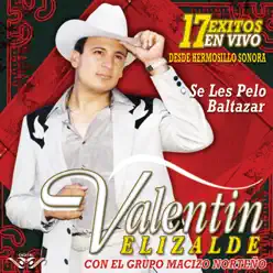 Se Les Pelo Baltazar - Valentín Elizalde