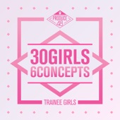 PRODUCE 48 - 30 Girls 6 Concepts - EP artwork