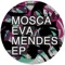 Eva Mendes - Mosca lyrics