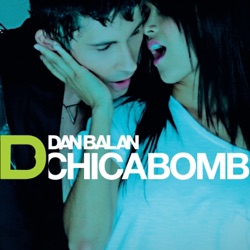 Dan Balan - Chica Bomb