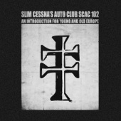 Slim Cessna's Auto Club - Three Bloodhounds, Two Shepherds, One Fila Brasilia