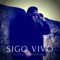 Sigo Vivo (feat. Rimas Legendarias) - Ray Bg lyrics