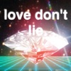 Love Don't Lie - Single